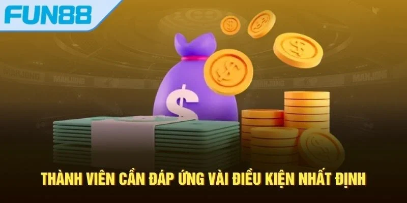 rut-tien-fun88-yeu-cau-tien-quyet